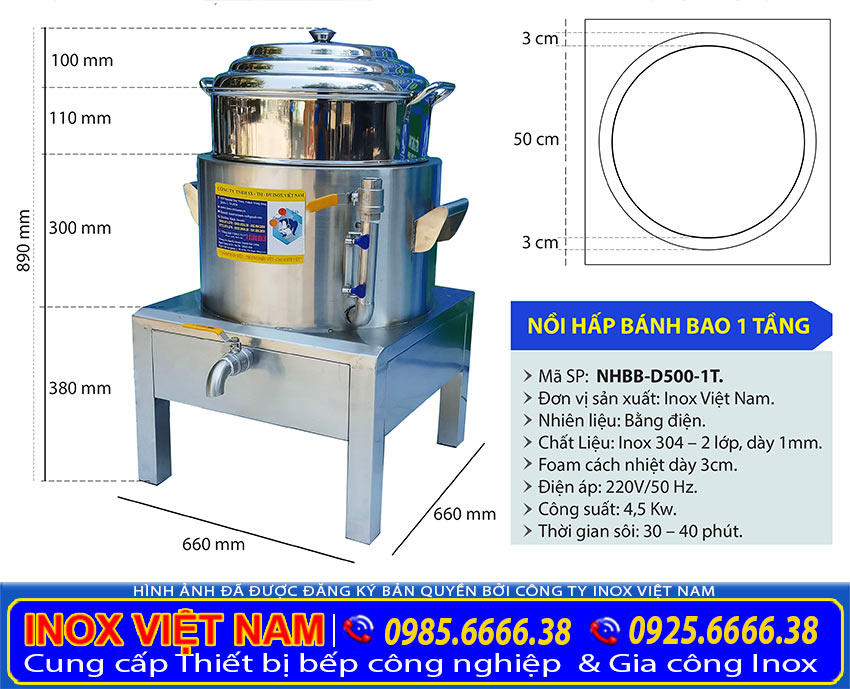 CÁC THÔNG SỐ KĨ THUẬT NỒI HẤP BÁNH BAO BẰNG ĐIỆN CÔNG NGHIỆP 1 TẦNG D500 SẢN XUẤT TẠI INOX VIỆT NAM