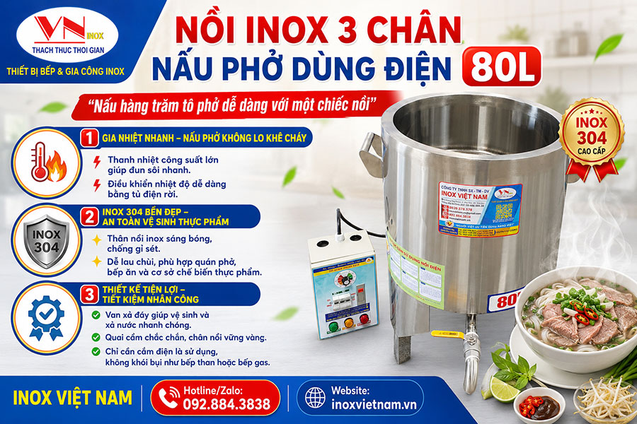 Nồi nấu phở điện 80L thương hiệu Inox Việt Nam có thiết kế 3 chân vững chắc, thanh nhiệt công suất lớn và quai cầm chắc chắn
